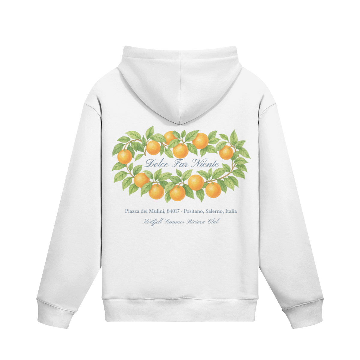 Dolce Far Niente Hoodie